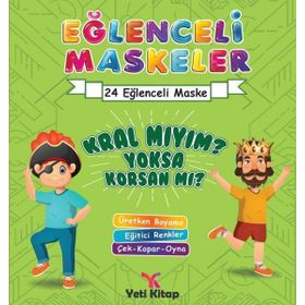 Eğlenceli Maskeler Kral Mıyım Yoksa Korsan Mı 24 Eğlenceli Maske Etkinlik Kitabı