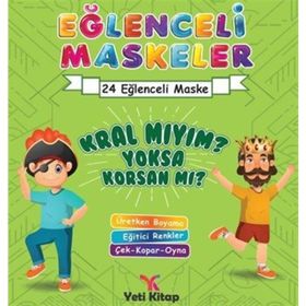 Eğlenceli Maskeler Kral Mıyım Yoksa Korsan Mı 24 Eğlenceli Maske Etkinlik Kitabı
