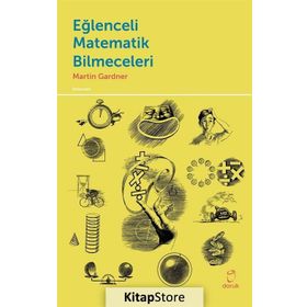 Eğlenceli Matematik Bilmeceleri - Martin Gardner