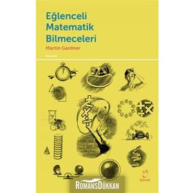 Eğlenceli Matematik Bilmeceleri - Martin Gardner