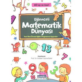 Eğlenceli Matematik Dünyası - Gülden Uyanık Balat