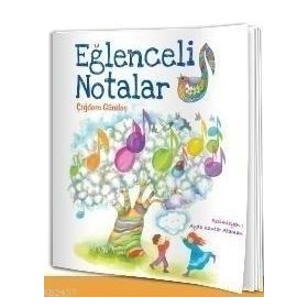 EĞLENCELI NOTALAR - ÇIĞDEM GÜNDEŞ