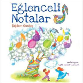 EĞLENCELI NOTALAR - ÇIĞDEM GÜNDEŞ