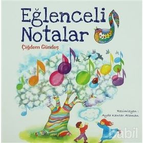 EĞLENCELI NOTALAR - ÇIĞDEM GÜNDEŞ