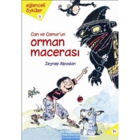 EĞLENCELİ ÖYKÜLER-3 CAN VE ÇAMUR'UN ORMAN MACERASI - ZEYNEP ALPASLAN
