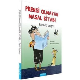 EĞLENCELİ ÖYKÜLER-4 PRENSI OLMAYAN MASAL KİTABI - FATIH ERDOĞAN