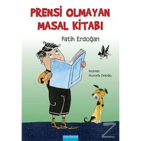 EĞLENCELİ ÖYKÜLER-4 PRENSI OLMAYAN MASAL KİTABI - FATIH ERDOĞAN