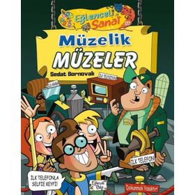 Eğlenceli Sanat / Müzelik Müzeler - Sedat Bornovalı - Eğlenceli Bilgi Yayınları