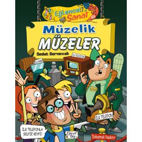 Eğlenceli Sanat / Müzelik Müzeler - Sedat Bornovalı - Eğlenceli Bilgi Yayınları
