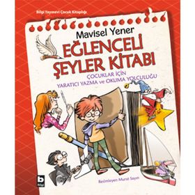 Eğlenceli Şeyler Kitabı - Mavisel Yener