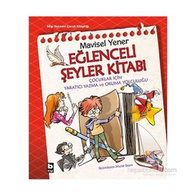 Eğlenceli Şeyler Kitabı - Mavisel Yener