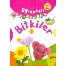 Eğlenceli Sözlüğüm - Bitkiler - Hilal Acar