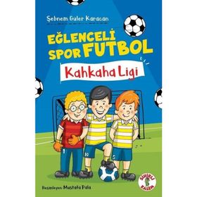 Eğlenceli Spor Futbol Kahkaha Ligi - Şebnem Güler Karacan