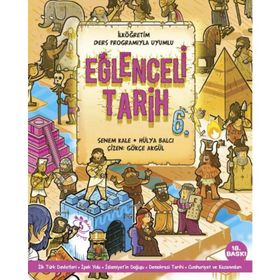 Eğlenceli Tarih 6.Sınıf - Senem Kale , Hülya Balcı