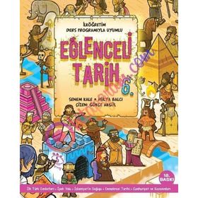 Eğlenceli Tarih 6.Sınıf - Senem Kale , Hülya Balcı