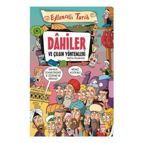 Eğlenceli Tarih Dahiler ve Çılgın Yöntemleri - Nefise Atçakarlar