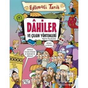 Eğlenceli Tarih Dahiler ve Çılgın Yöntemleri - Nefise Atçakarlar