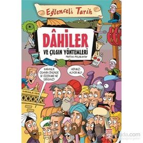 Eğlenceli Tarih Dahiler ve Çılgın Yöntemleri - Nefise Atçakarlar