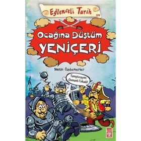 Eğlenceli Tarih - Ocağına Düştüm Yeniçeri - Metin Özdamarlar