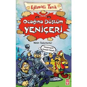 Eğlenceli Tarih - Ocağına Düştüm Yeniçeri - Metin Özdamarlar
