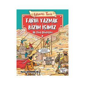 Eğlenceli Tarih Tarih Yazmak Bizim İşimiz Eğlenceli Bilgi Yayınları