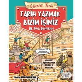 Eğlenceli Tarih Tarih Yazmak Bizim İşimiz Eğlenceli Bilgi Yayınları