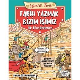 Eğlenceli Tarih Tarih Yazmak Bizim İşimiz Eğlenceli Bilgi Yayınları
