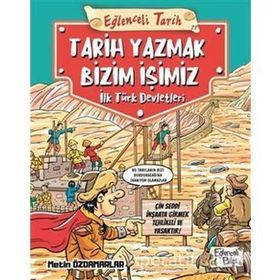 Eğlenceli Tarih Tarih Yazmak Bizim İşimiz Eğlenceli Bilgi Yayınları