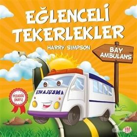Eğlenceli Tekerlekler - Bay Ambulans - Harry Simpson