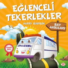 Eğlenceli Tekerlekler - Bay Ambulans - Harry Simpson