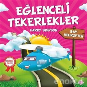 Eğlenceli Tekerlekler - Bay Helikopter - Harry Simpson