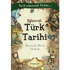 Eğlenceli Türk Tarihi - Mustafa Barış Özkök