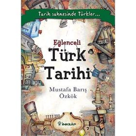 Eğlenceli Türk Tarihi - Mustafa Barış Özkök