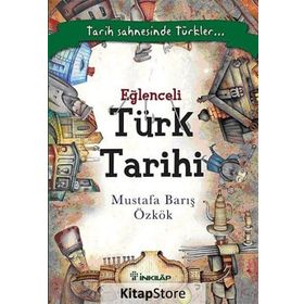 Eğlenceli Türk Tarihi - Mustafa Barış Özkök
