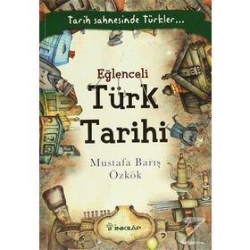Eğlenceli Türk Tarihi - Mustafa Barış Özkök