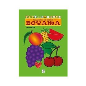 EĞLENCELI VE EĞITICI BOYAMA MEYVELER - KOLEKTIF