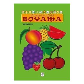 EĞLENCELI VE EĞITICI BOYAMA MEYVELER - KOLEKTIF