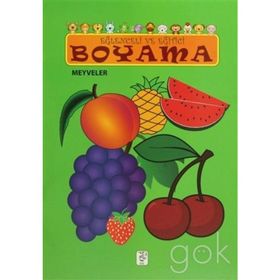 EĞLENCELI VE EĞITICI BOYAMA MEYVELER - KOLEKTIF