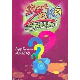 EĞLENCELİ ZEKA SORULARI - AYŞE DEVRIM KURALAY