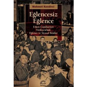 Eğlencesiz Eğlence - Mehmet Kendirci