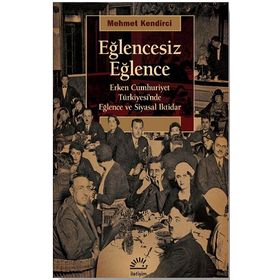 Eğlencesiz Eğlence - Mehmet Kendirci