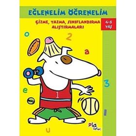 Eğlenelim Öğrenelim Çizme, Yazma, Sınıflandırma Alıştırmaları
