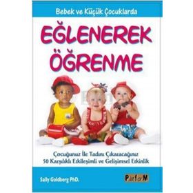 EĞLENEREK ÖĞRENME - SALLY GOLDBERG