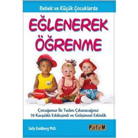 EĞLENEREK ÖĞRENME - SALLY GOLDBERG