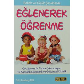 EĞLENEREK ÖĞRENME - SALLY GOLDBERG
