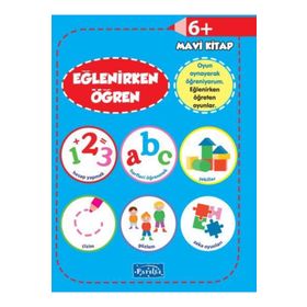 Eğlenirken Öğren Mavi Kitap 6+ Yaş Kollektif Parıltı Yayıncılık