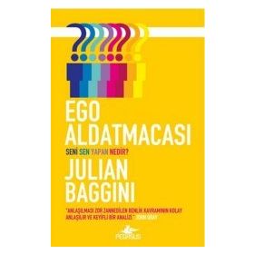 Ego Aldatmacası - Julian Baggini
