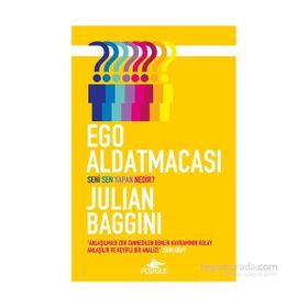 Ego Aldatmacası - Julian Baggini