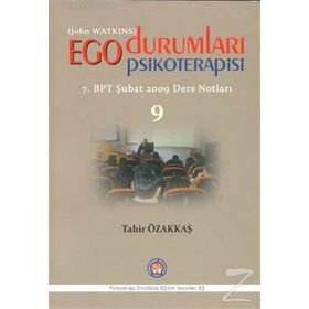 Ego Durumları Psikoterapisi 9 - Tahir Özakkaş