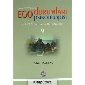 Ego Durumları Psikoterapisi 9 - Tahir Özakkaş